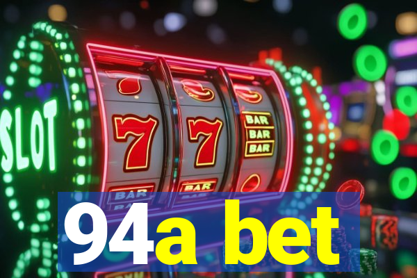94a bet